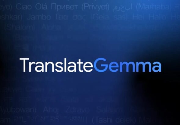 googlein-acik-kaynakli-yeni-ceviri-modeli-translate-gemma-tanitildi-VCeuGJsL.jpg
