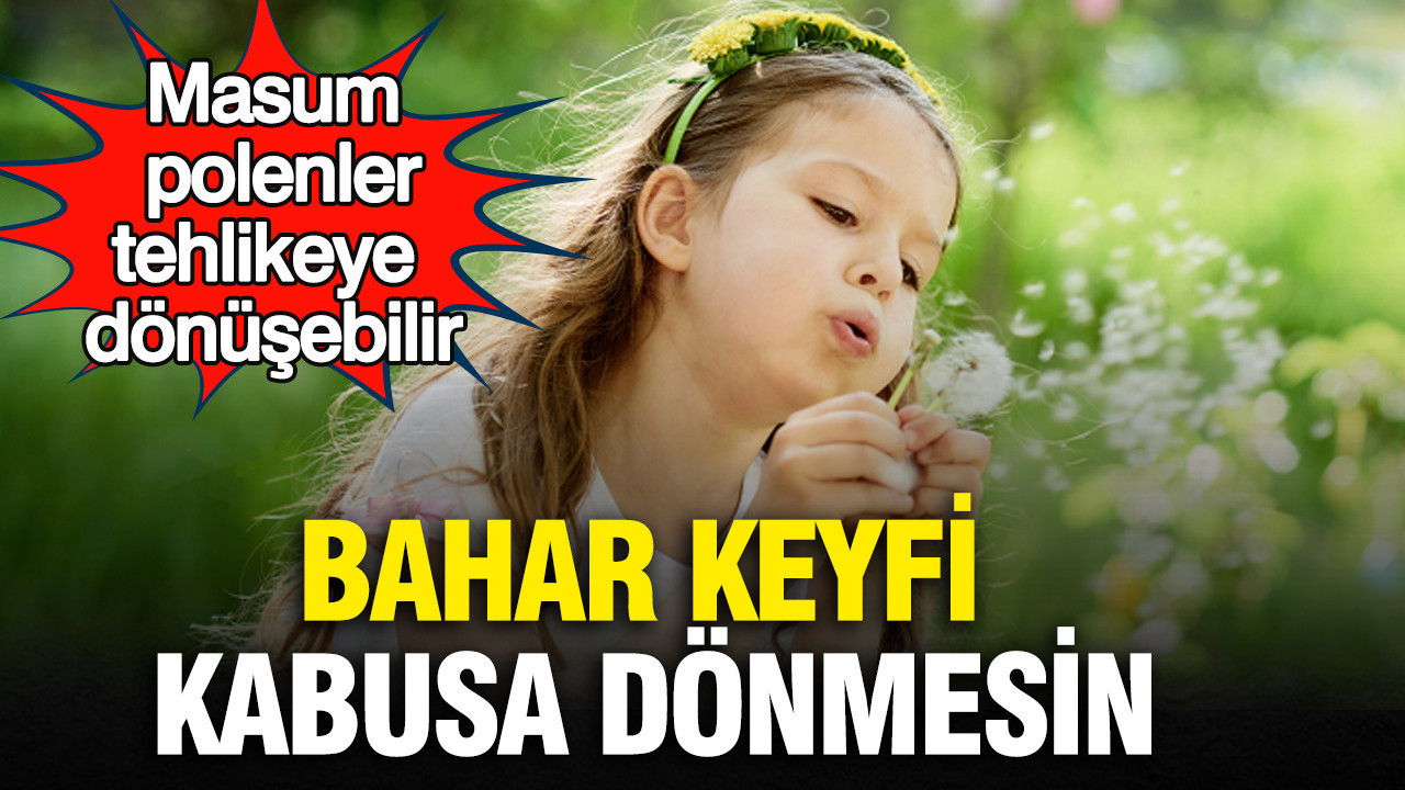 Bahar Mevsiminde Alerji Tehlikesi: Polenlerden Korunmanın Yolları